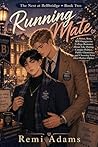 Running Mate: A Sweet, Sexy MM Omegaverse College Fake Dating Romance (The Nest at Bellbridge Book 2)