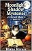 Moonlight Shadow Mysteries:...