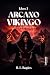 Arkano Vikingo by R. L. Bagües