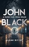 John Black: A Fat...