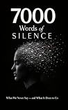7000 Words of Sil...