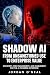 Shadow AI From Unsanctioned...