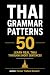 Thai Grammar Patterns Ⅱ (50...