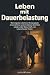 Leben mit Dauerbelastung by Julia Winter
