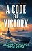 A Code for Victory (The Tid...