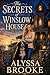 The Secrets of Winslow House by Alyssa Brooke