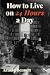 How to Live on 24 Hours a D...