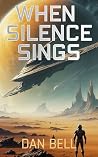 When Silence Sing...