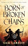 Born of Broken Ch...