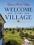 Welcome to the Village by Karl Chu