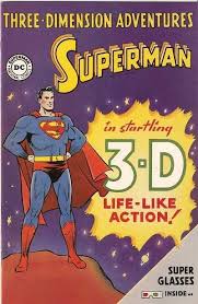 Three-Dimension Adventures, Superman in Startling 3-D Life Like Action (Hardcover)