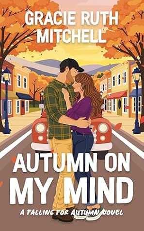 Autumn on My Mind (Falling for Autumn)