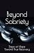 Beyond Sobriety: Steps of H...