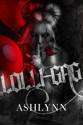 Lolli-Gag (The Beautiful Creatures of Hillsboro Institute Book 1)