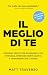 IL MEGLIO DI TE: Percorso p...