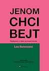 Jenom chci bejt: ...