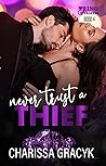 Never Trust a Thief