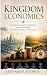 Kingdom Economics: Building...