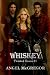 Whiskey: A Twisted Roses Novel