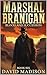 Marshal Branigan: Blood And...
