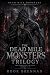 Dead Mile Monsters Trilogy:...