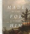 Made for Him | Re...