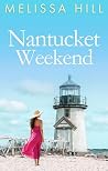 Nantucket Weekend...