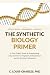 The Synthetic Biology Prime...