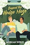 Beyond the Hedge ...
