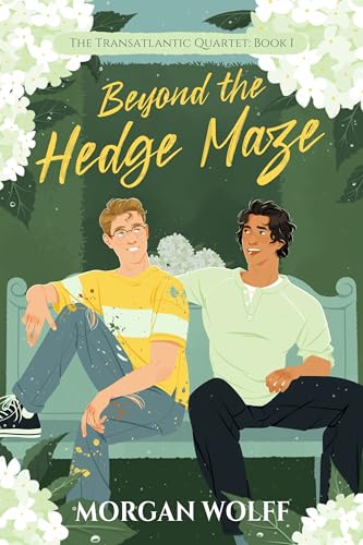 Beyond the Hedge Maze: The Transatlantic Quartet: Book One (Kindle Edition)