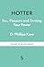 Hotter: Sex, Pleasure and O...