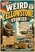 Weird Yellowstone Stories: ...