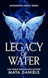 Legacy of Water: ...