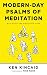Modern-Day Psalms of Meditation by Ken Kincaid