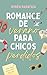 Romance de verano para chicos perdidos: (Comedia Romántica MM) (Spanish Edition)