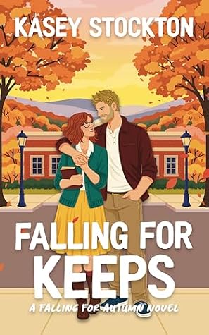 Falling for Keeps (Falling for Autumn)