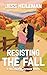 Resisting the Fall: A Sweet...