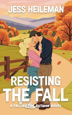Resisting the Fall (Falling for Autumn)