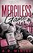 Merciless Game: A Morally B...