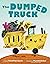 The Dumped Truck by Daniel Bernstrom