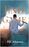 End Game by P.D. Atkerson