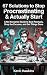 67 Solutions to Stop Procrastinating & Actually Start by Kevin Hawkins