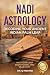 Nadi Astrology – Decoding Your Ancient Indian Palm Leaf by Dr Q Moayad