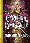 La regina cambiante