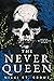 The Never Queen