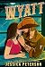 Wyatt (Lucky River Ranch, #2)