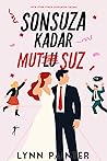 Sonsuza Kadar Mutsuz