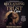 Reclaiming My Trust in Love