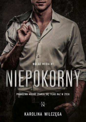Niepokorny (W&L&C Media, #1)