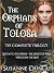 The Orphans of Tolosa: The ...